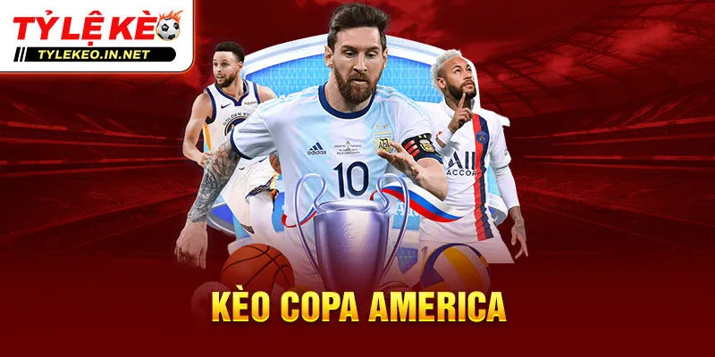 Kèo Copa America